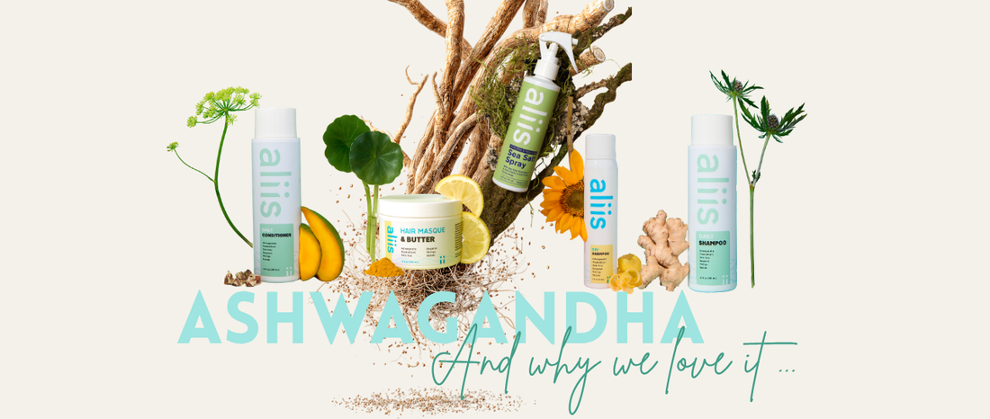 Ashwagandha for Hair: Why We Love It