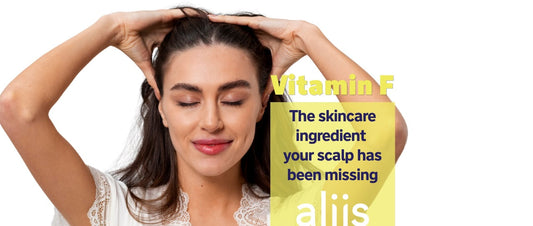 Why Vitamin F Is The Skincare Ingredient Your Scalp Has Been Missing
